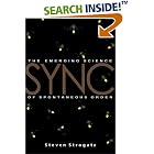 Click here to buy Sync: How Order Emerges from Chaos in the Universe, Nature, and... by  Steven H. Strogatz.