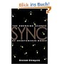 Sync: How Order Emerges From Chaos In the Universe, Nature, and Daily Life