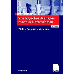 Strategisches Management in Unternehmen. Ziele - Prozesse - Verfahren