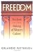 Freedom: Freedom in the Making of Western Culture v. 1