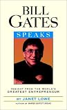 Bill Gates Speaks: Insight from the World's Greatest Entrepreneur