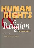 Human Rights and Religion: A Reader