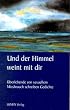 Und der Himmel weint mit dir. �berlebende von sexuellem Missbrauch schreiben Gedichte