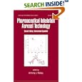 Pharmaceutical Inhalation Aerosol Technology, Second Edition, (Drugs and the Pharmaceutical Sciences) by Anthony J. Hickey