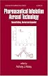 Pharmaceutical Inhalation Aerosol Technology, Second Edition, (Drugs and the Pharmaceutical Sciences)