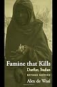 Famine that Kills: Darfur, Sudan (Oxford Studies in African Affairs)