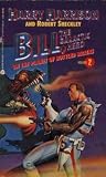  : Bill, the Galactic Hero: On the Planet of Bottled Brains