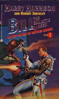 Bill, the Galactic Hero: On the Planet of Bottled Brains