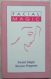 Facial Magic Success Program