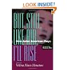 But Still, Like Air, I'll Rise: New Asian American Plays