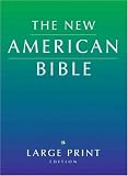 More details of book titled: The New American Bible, Large-Print Edition