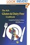 The Aia Gluten and Dairy Free Cookbook: Diagnosis and Treatment Within an Educational Setting