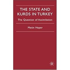 The State and Kurds in Turkey: The Question of Assimilation