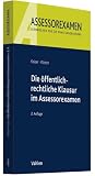 Produkt-Bild: Die &ouml;ffentlich-rechtliche Klausur im Assessorexamen
