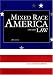 Mixed Race America and the Law: A Reader (Critical America Series) Mixed Race America and the Law: A Reader (Critical America Series)