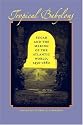 Tropical Babylons: Sugar and the Making of the Atlantic World, 1450-1680