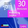 H&ouml;rbuch 30 Minuten Marketing 50plus