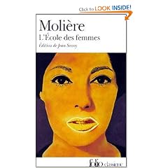 Les Classiques Larousse: L'Ecole Des Femmes