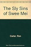 The sly sins of Swee Mei