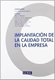 Implantación de la calidad total en la empresa