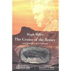 The Cruise of the Betsey and Rambles of a Geologist