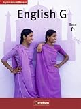 Produkt-Bild: English G - Gymnasium Bayern - Neubearbeitung: Band 6: 10. Jahrgangsstufe - Sch&uuml;lerbuch: Festeinband
