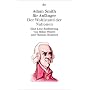 Adam Smith f�r Anf�nger: Der Wohlstand der Nationen: Eine Lese-Einf�hrung