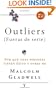 Outliers/ Outliers: por que unas personas tienen exito y otras no (Spanish Edition)
