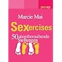 SEXercises: 50 atemberaubende Stellungen
