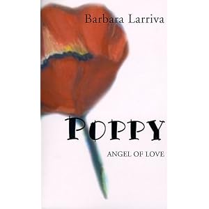 “Poppy: Angel of Love” by Barbara Larriva :Book Review