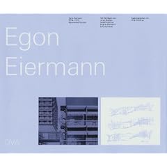 Egon Eiermann - 1904-1970: Bauten und Projekte