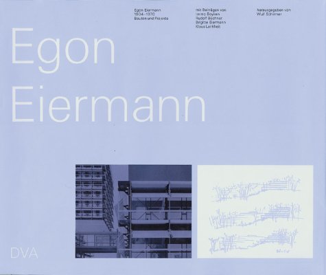 Egon Eiermann 1904-1970