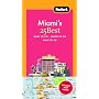 Fodor's Miami's 25 Best, 3rd Edition