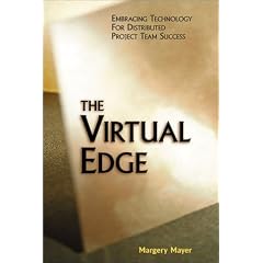 The Virtual Edge: Embracing Technology for Distributed Project Team Success