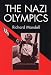 The Nazi Olympics (Sport and Society)