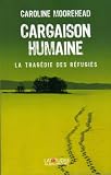 Cargaison humaine : La tragédie des réfugiés