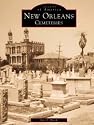 New Orleans Cemeteries (Images of America: Louisiana)