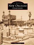New Orleans Cemeteries (Images of America: Louisiana)