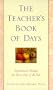 The Teachers' Book of Days : Inspirational Passages for Every Day of the Year