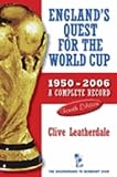 England's quest for the World Cup : a complete record