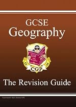 GCSE Geography: Revision Guide (Revision Guides)