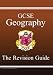 GCSE Geography: Revision Guide (Revision Guides)