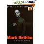 Mark Rothko: A Biography