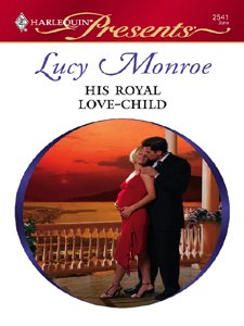 His Royal Love-Child (Royal Brides Book 4)