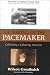 Book The Making of the Pacemaker: Celebrating a Lifesaving Invention