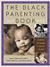 The Black Parenting Book: Caring for Our Children in the First Five Years
