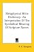 Metaphysical Bible Dictionary: An Interpretation Of The Symbolical Meaning Of Scripture Names