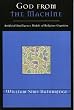 God from the Machine: Artificial Intelligence Models of Religious Cognition (Cognitive Science of Religion Series)
