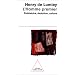 L'Homme premier. Pr�histoire, �volution, culture
