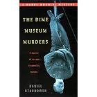 Click here to buy The Dime Museum Murders (Harry Houdini Mysteries) by  Daniel Stashower.